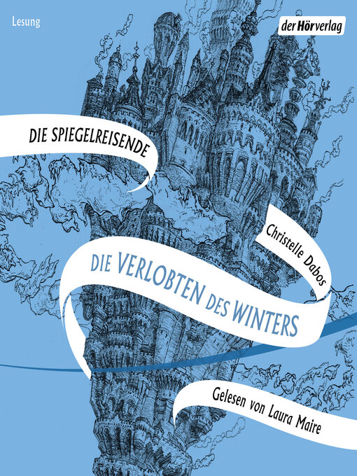 Title details for Die Verlobten des Winters by Christelle Dabos - Available